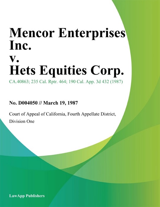 Mencor Enterprises Inc. v. Hets Equities Corp.
