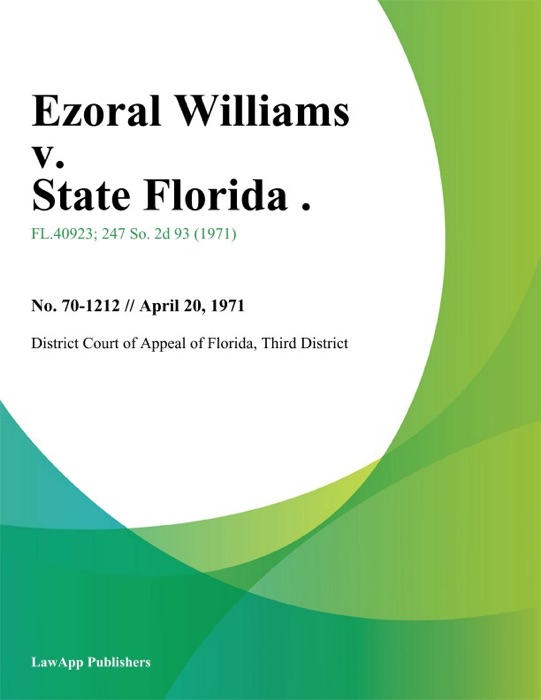 Ezoral Williams v. State Florida .