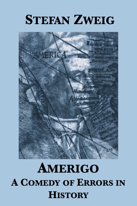 Amerigo: A Comedy of Errors in History