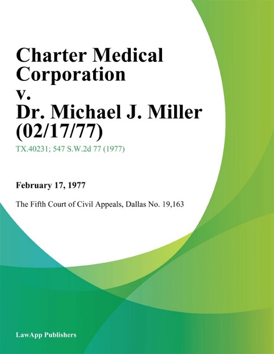 Charter Medical Corporation v. Dr. Michael J. Miller