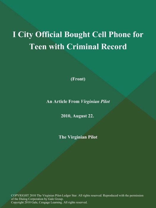 I City Official Bought Cell Phone for Teen with Criminal Record (Front)