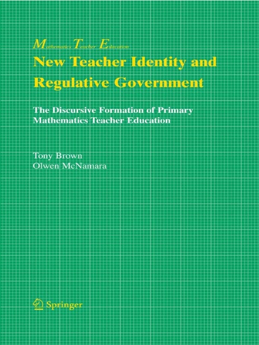 New Teacher Identity and Regulative Government