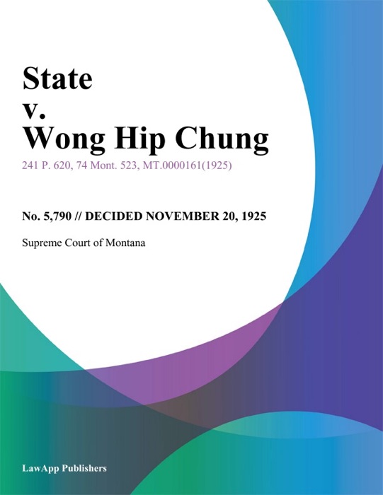 State v. Wong Hip Chung