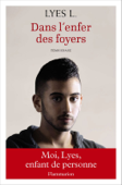 Dans l'enfer des foyers - Lyes L.