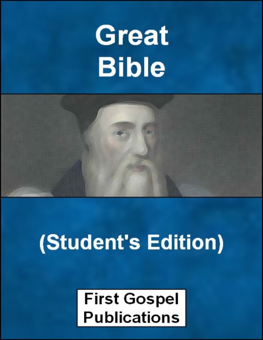 Great Bible (Student's Edition)
