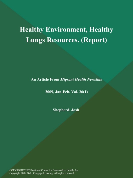 Healthy Environment, Healthy Lungs Resources (Report)