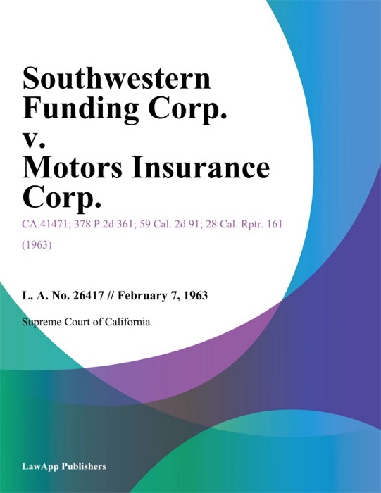 Southwestern Funding Corp. v. Motors Insurance Corp.