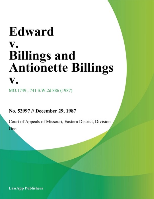 Edward v. Billings and Antionette Billings V.