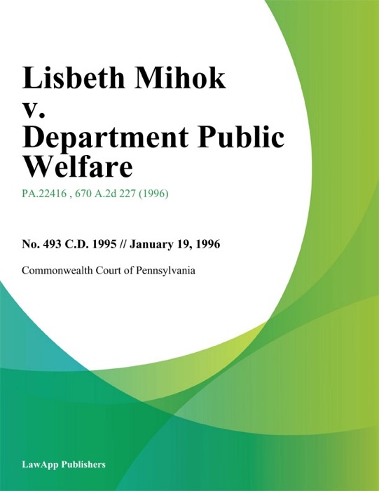 Lisbeth Mihok v. Department Public Welfare