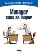 Manager sans se louper - Marie-Laure Cuzaq & Monsieur O