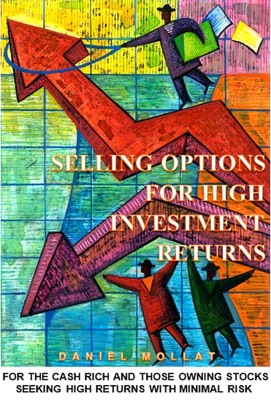 Selling Options For High Investment Returns