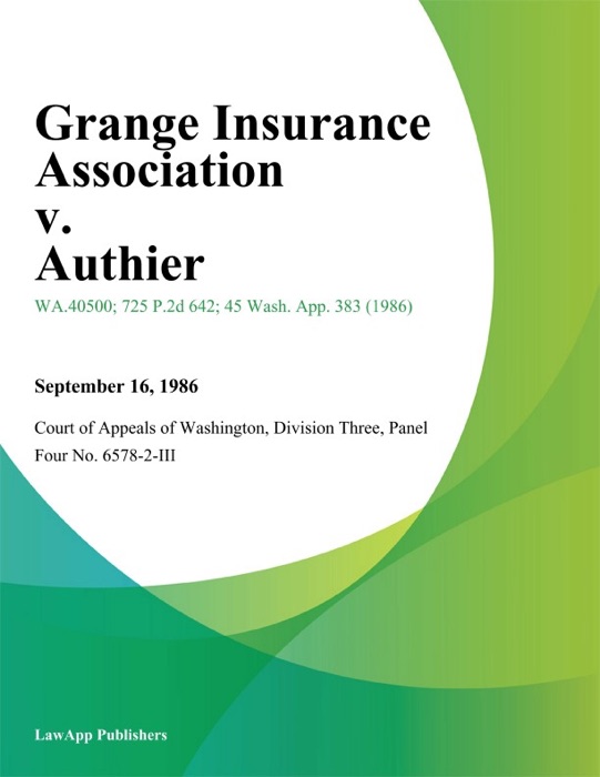 Grange Insurance Association v. Authier