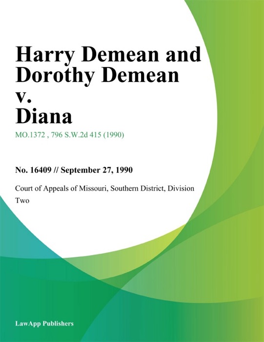 Harry Demean and Dorothy Demean v. Diana