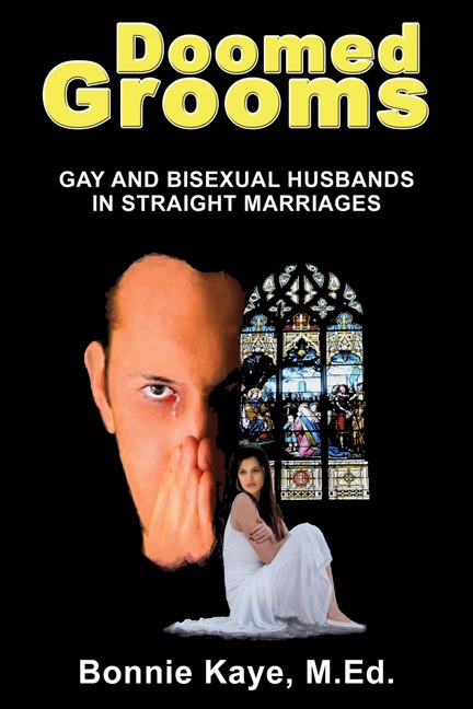 Doomed Grooms: Gay and Bisexual Husbands in Straight Marriages