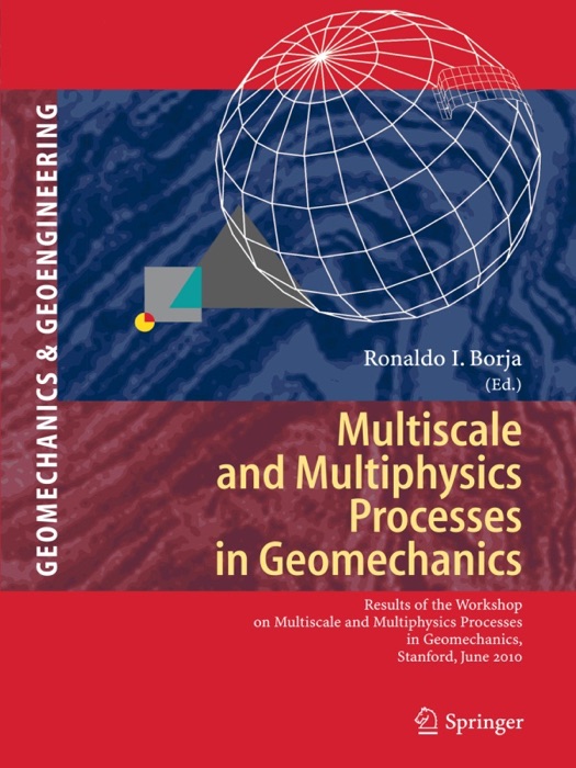 Multiscale and Multiphysics Processes in Geomechanics