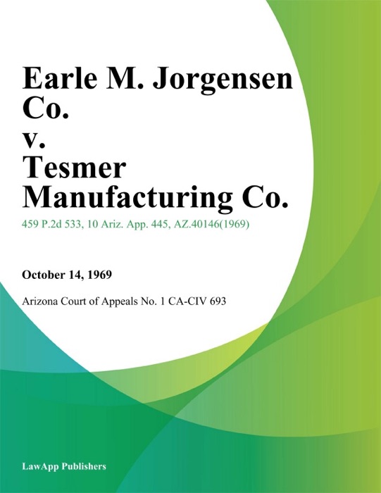 Earle M. Jorgensen Co. V. Tesmer Manufacturing Co.