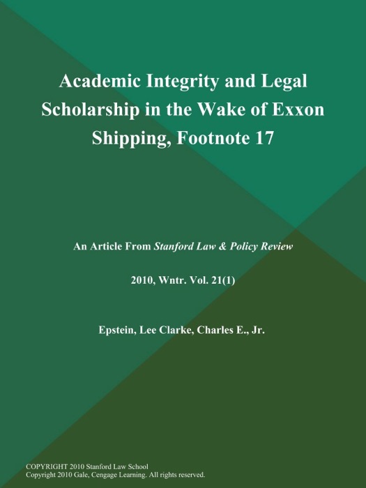 Academic Integrity and Legal Scholarship in the Wake of Exxon Shipping, Footnote 17