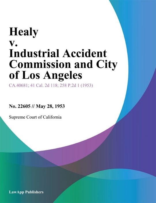 Healy v. Industrial Accident Commission And City of Los Angeles