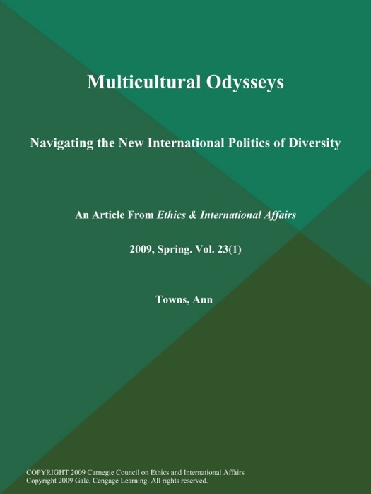 Multicultural Odysseys: Navigating the New International Politics of Diversity