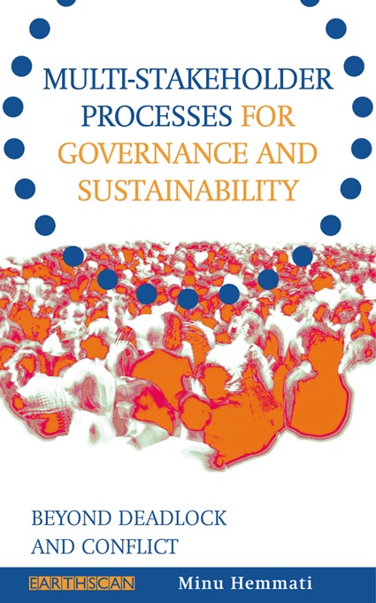 Multi-stakeholder Processes for Governance and Sustainability