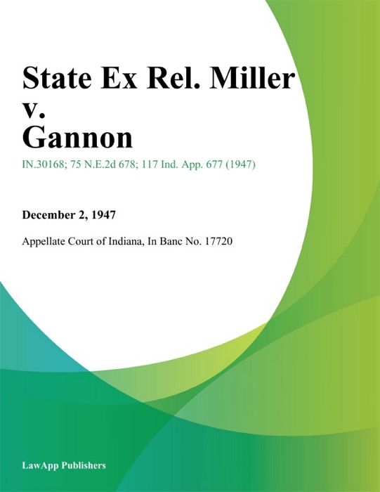 State Ex Rel. Miller v. Gannon