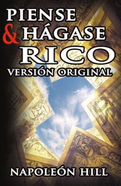 Piense y Hágase Rico - Napoleon Hill