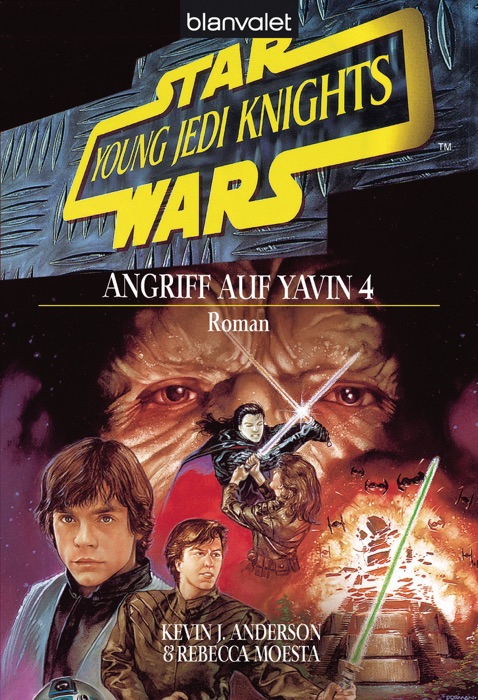 Star Wars. Young Jedi Knights 6. Angriff auf Yavin 4