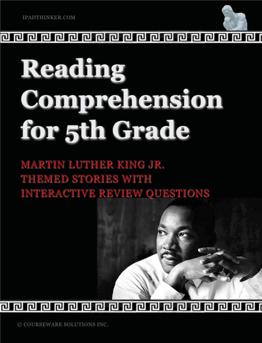 Reading Comprehension for 5th Grade - Martin Luther King Jr. Theme