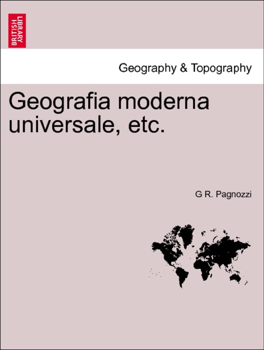 Geografia moderna universale, etc. Vol. X.