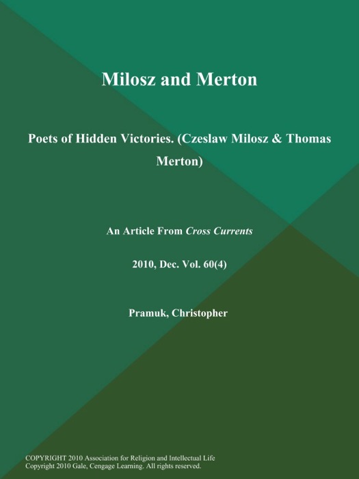 Milosz and Merton: Poets of Hidden Victories (Czeslaw Milosz & Thomas Merton)