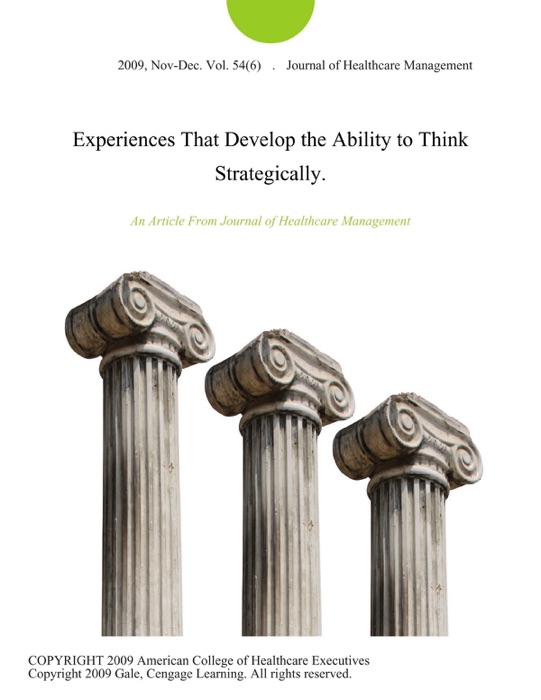Experiences That Develop the Ability to Think Strategically.