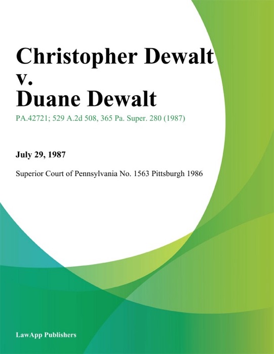 Christopher Dewalt v. Duane Dewalt