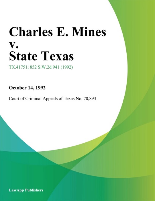 Charles E. Mines v. State Texas