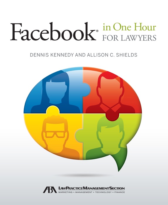 Facebook in One Hour for Lawyers