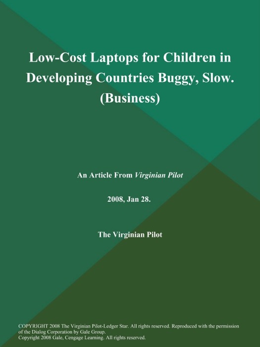 Low-Cost Laptops for Children in Developing Countries Buggy, Slow (Business)