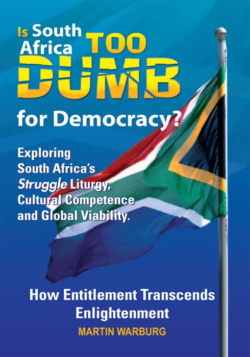 Is South Africa Too Dumb For Democracy?