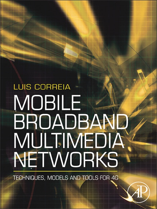 Mobile Broadband Multimedia Networks (Enhanced Edition)