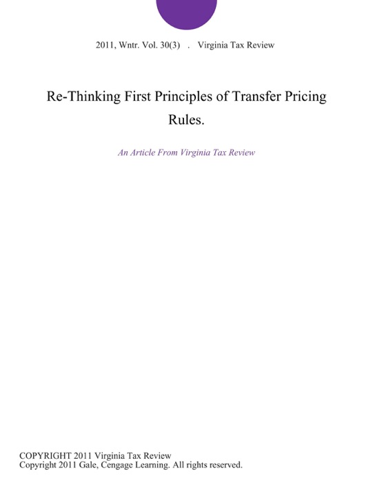 Re-Thinking First Principles of Transfer Pricing Rules.