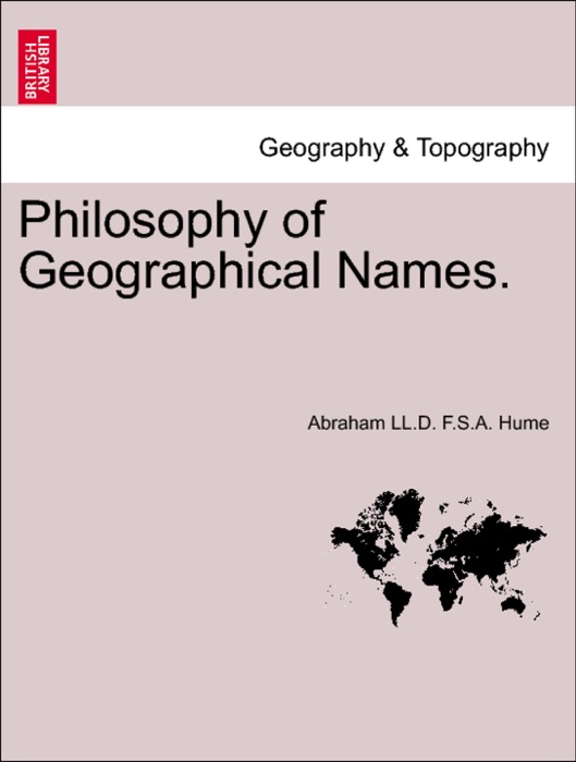 Philosophy of Geographical Names.