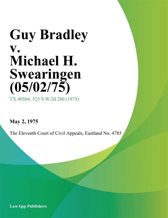 Guy Bradley v. Michael H. Swearingen