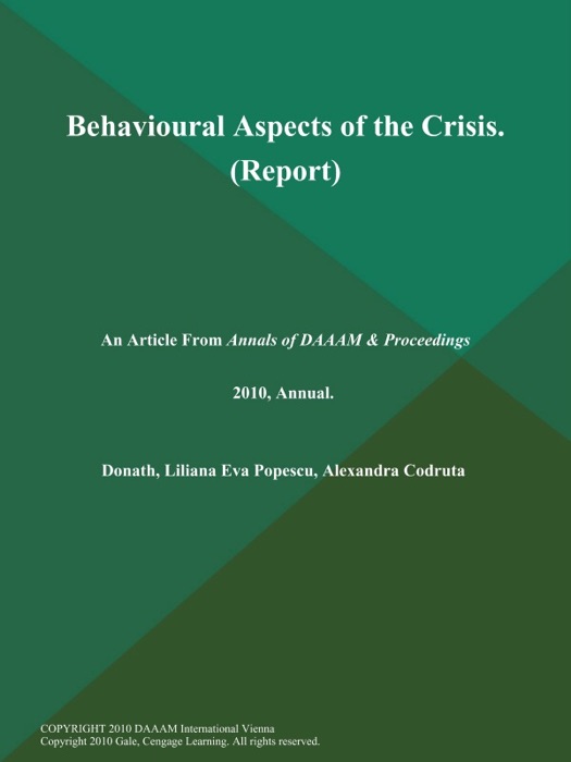 Behavioural Aspects of the Crisis (Report)