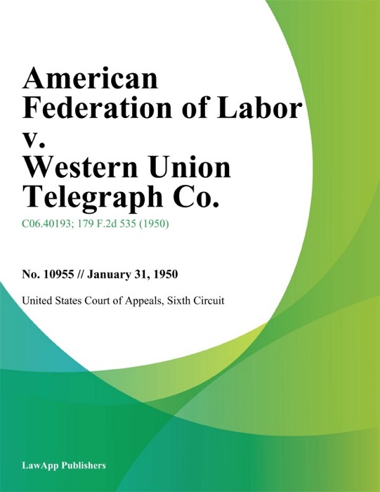 American Federation of Labor v. Western Union Telegraph Co.