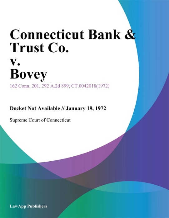 Connecticut Bank & Trust Co. v. Bovey