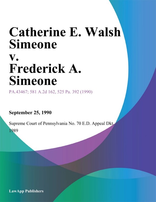 Catherine E. Walsh Simeone v. Frederick A. Simeone