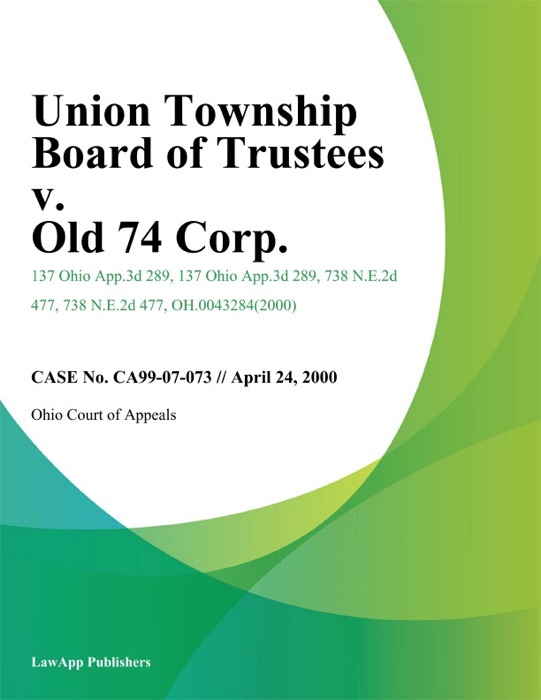 Union Township Board of Trustees v. Old 74 Corp.