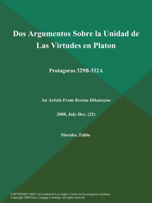 Dos Argumentos Sobre la Unidad de Las Virtudes en Platon: Protagoras 329B-332A