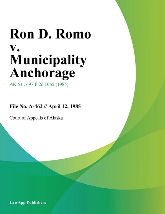 Ron D. Romo v. Municipality Anchorage