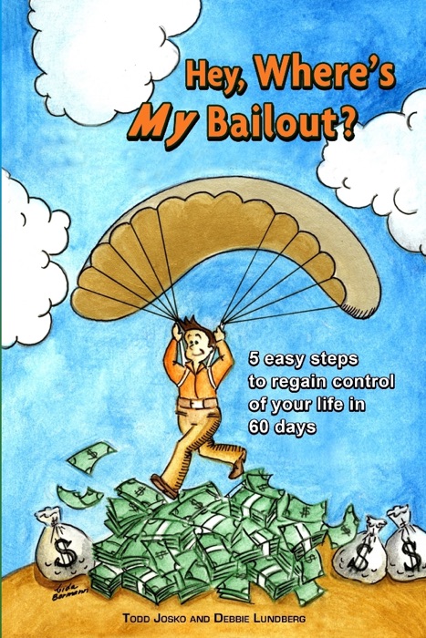 Hey, Where's My Bailout