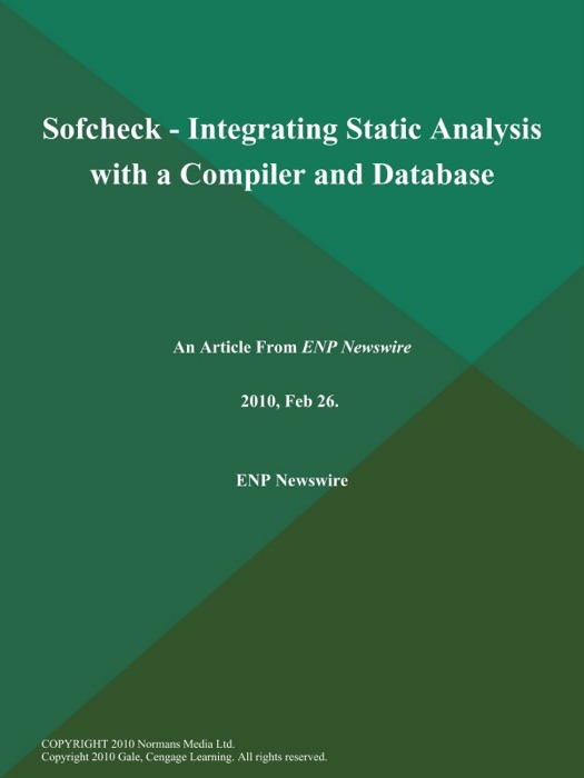 Sofcheck - Integrating Static Analysis with a Compiler and Database