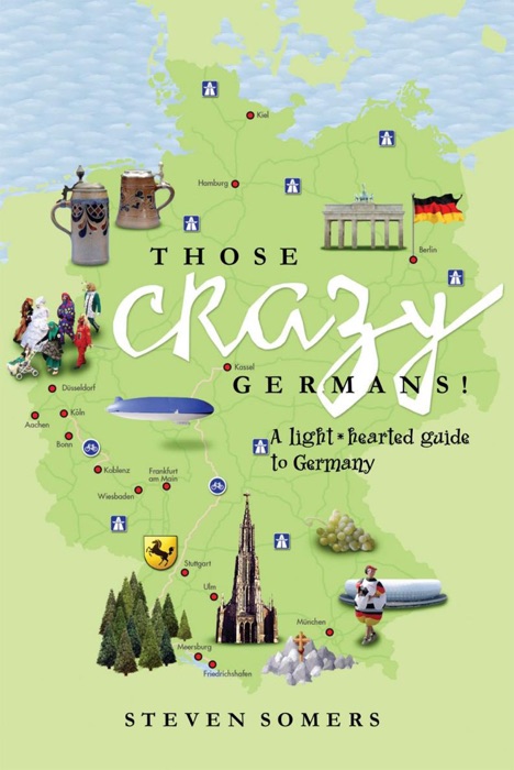 Those Crazy Germans!